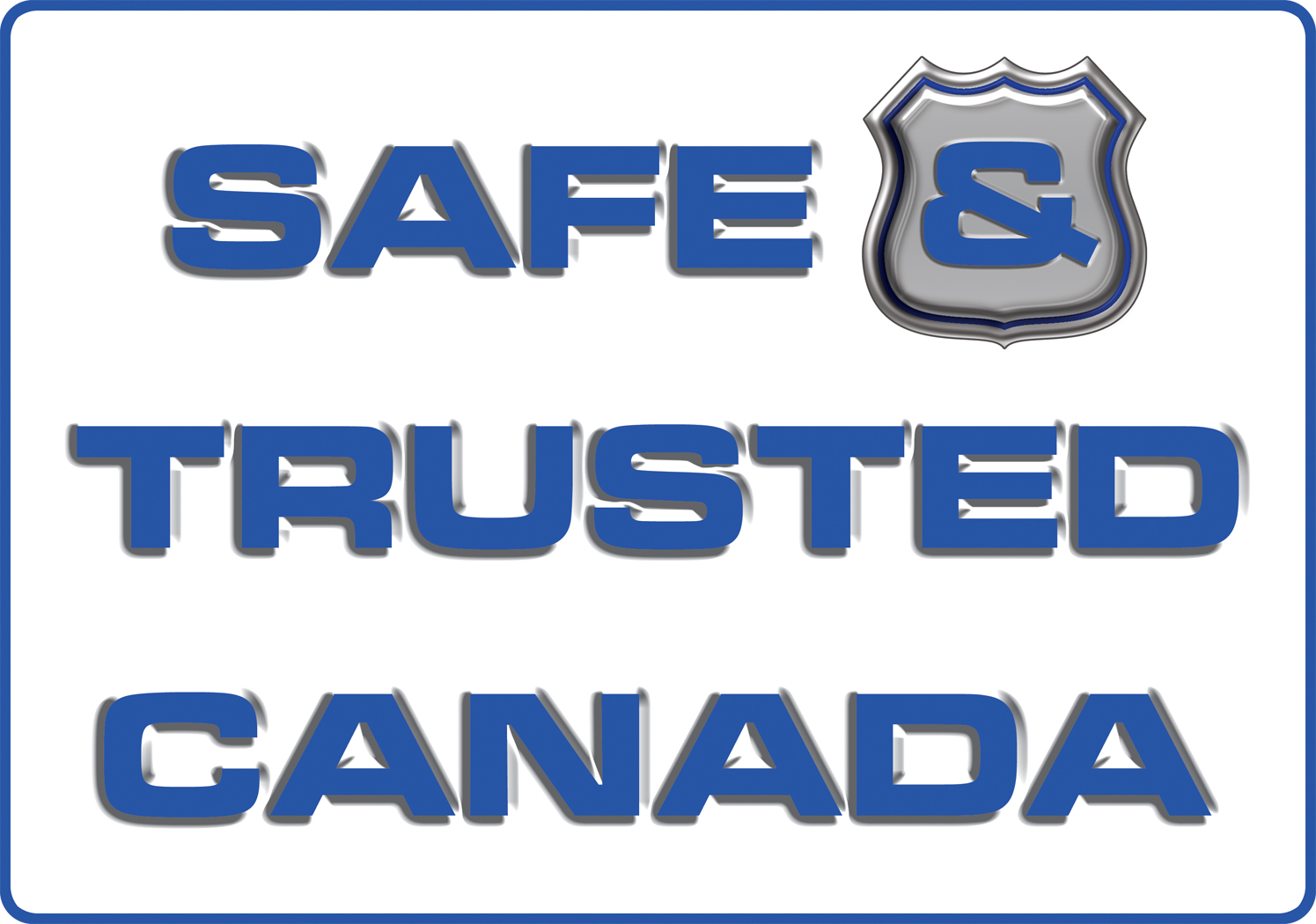Safe and Trusted Canada